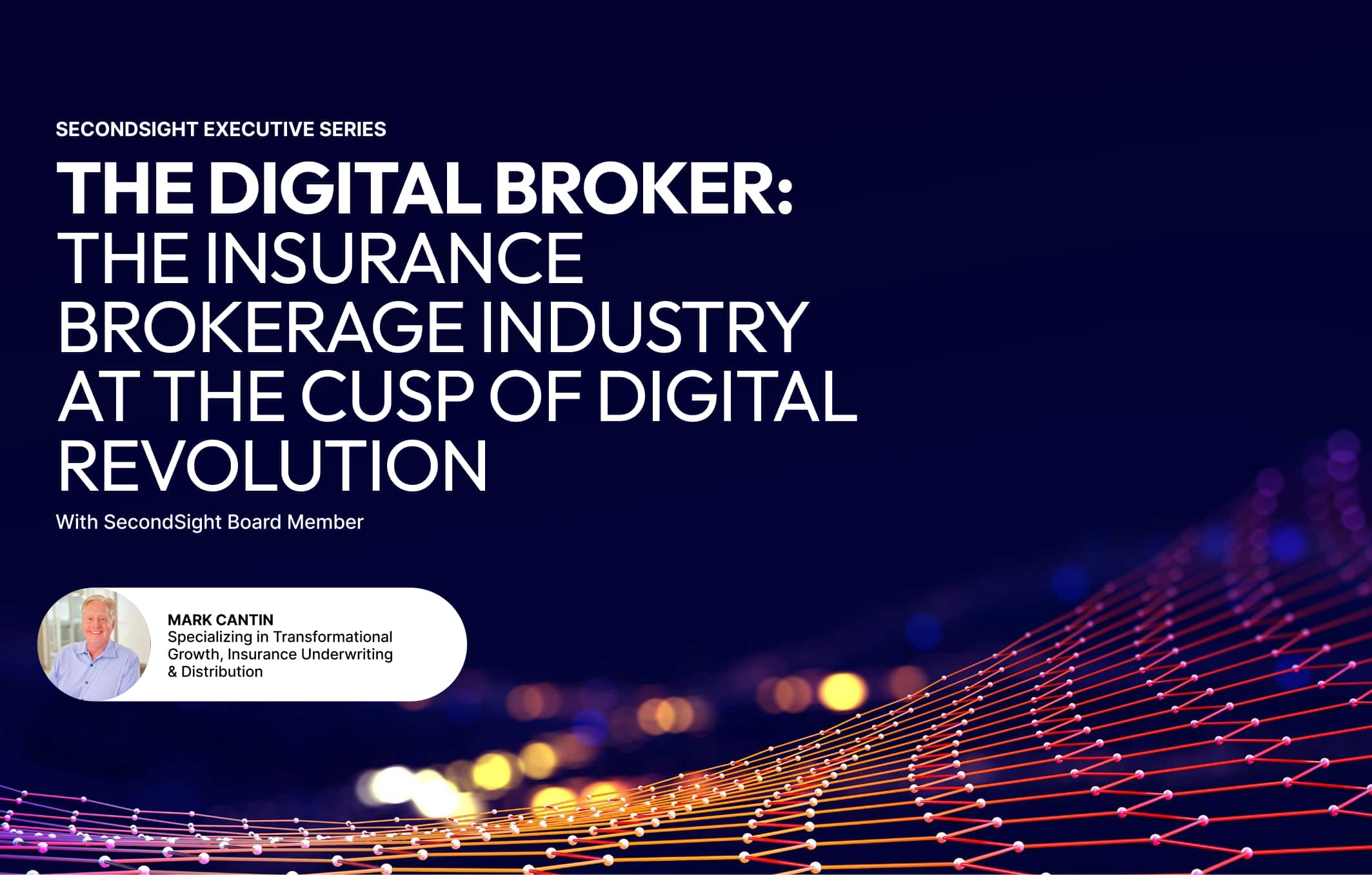 Navigating the Future: The Insurance Brokerage Industry at the Cusp of Digital Revolution